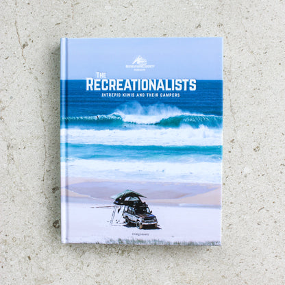 The Recreationalists: Intrepid Kiwis And Their Campers