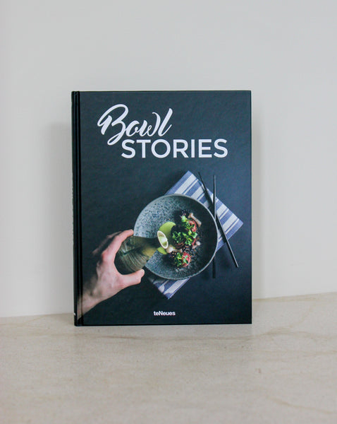Bowl Stories Cookbook